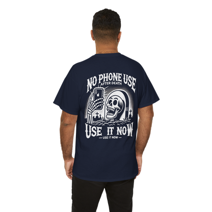 Phone use after death T-shirt