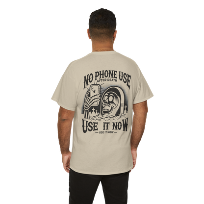 Phone use after death T-shirt